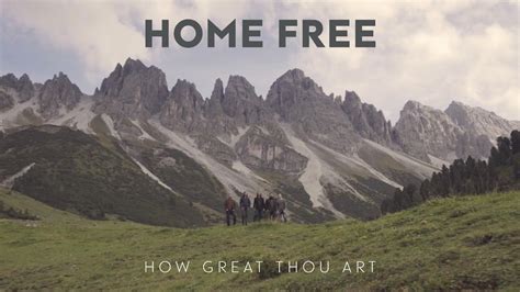 home free how great thou art the power of imagination in writing